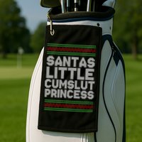 Santas Little Cumslut Princess Xmas Ugly Sweater Golf Towel
