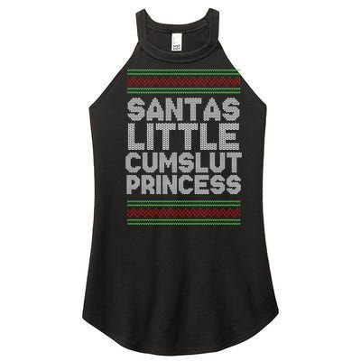 Santas Little Cumslut Princess Xmas Ugly Sweater Women’s Perfect Tri Rocker Tank