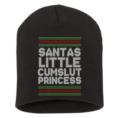 Santas Little Cumslut Princess Xmas Ugly Sweater Short Acrylic Beanie