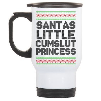 Santas Little Cumslut Princess Xmas Ugly Sweater Stainless Steel Travel Mug