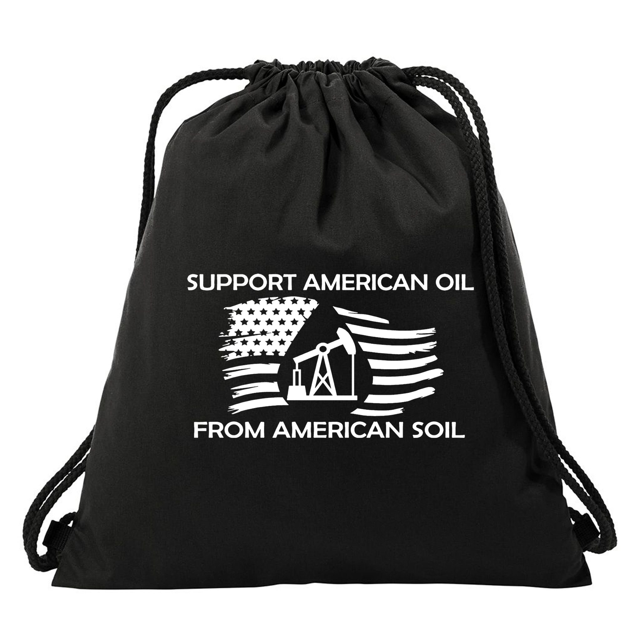 Support American Oil From American Soil USA Drawstring Bag