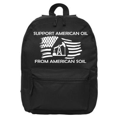 Support American Oil From American Soil USA 16 in Basic Backpack