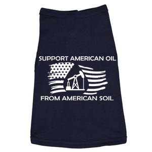 Support American Oil From American Soil USA Doggie Tank