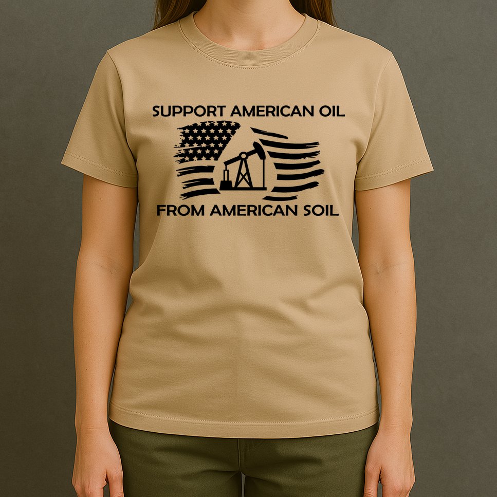 Support American Oil From American Soil USA T-Shirt
