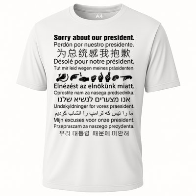 Sorry About Our President Cooling Performance Crew T-Shirt