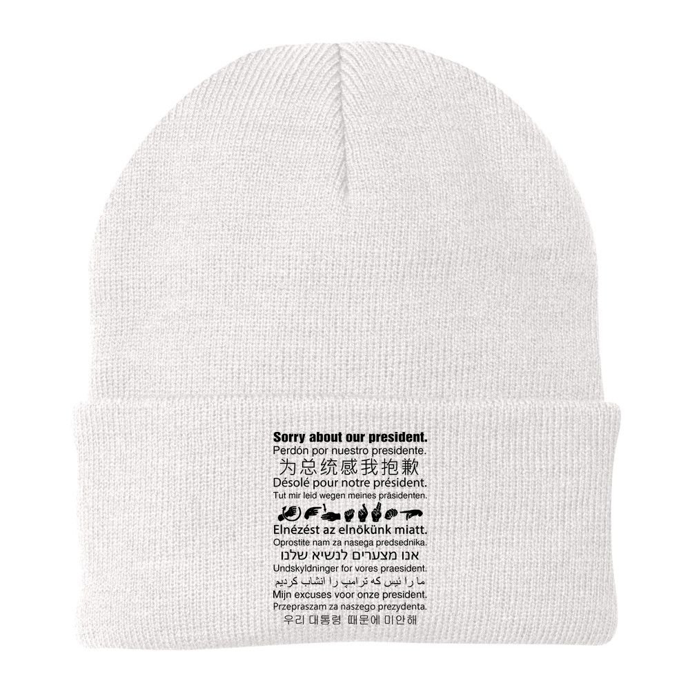 Sorry About Our President Beanie