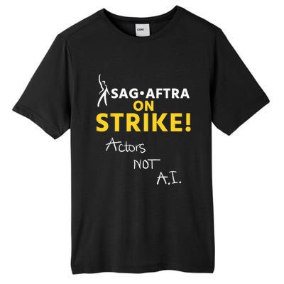 SAG AFTRA On Strike Actors Not AI Tall Fusion ChromaSoft Performance T-Shirt