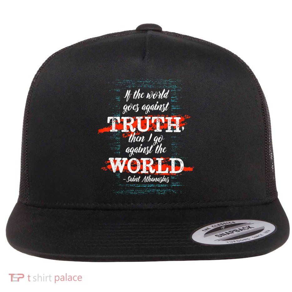 St Athanasius Of Alexandria Catholic Saint Against The World Flatbill Hat