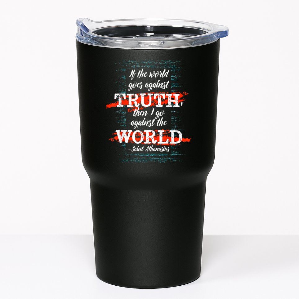 St Athanasius Of Alexandria Catholic Saint Against The World Tumbler