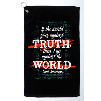 St Athanasius Of Alexandria Catholic Saint Against The World Golf Towel