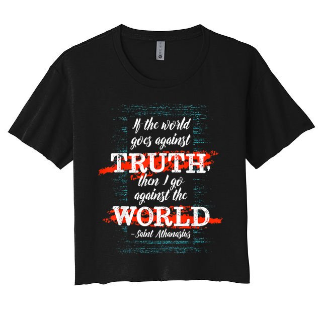 St Athanasius Of Alexandria Catholic Saint Against The World Crop Top
