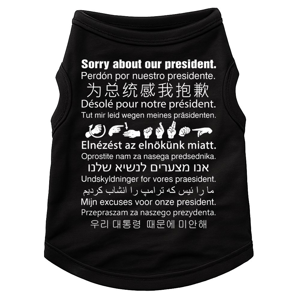 Sorry About Our President Doggie Tank