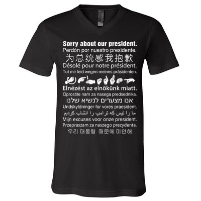 Sorry About Our President V-Neck T-Shirt