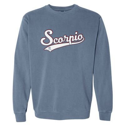 Scorpio Astrology October November Birthday Baseball Script Gift Garment-Dyed Sweatshirt