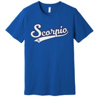 Scorpio Astrology October November Birthday Baseball Script Gift Premium T-Shirt