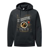 St. Augustine Of Hippo Pray For Us City God Catholic Performance Fleece Hoodie