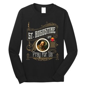 St. Augustine Of Hippo Pray For Us City God Catholic Long Sleeve Shirt