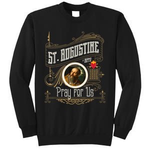 St. Augustine Of Hippo Pray For Us City God Catholic Sweatshirt