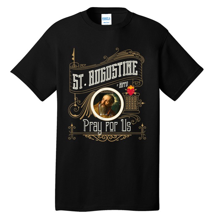 St. Augustine Of Hippo Pray For Us City God Catholic Tall T-Shirt