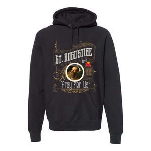 St. Augustine Of Hippo Pray For Us City God Catholic Premium Hoodie