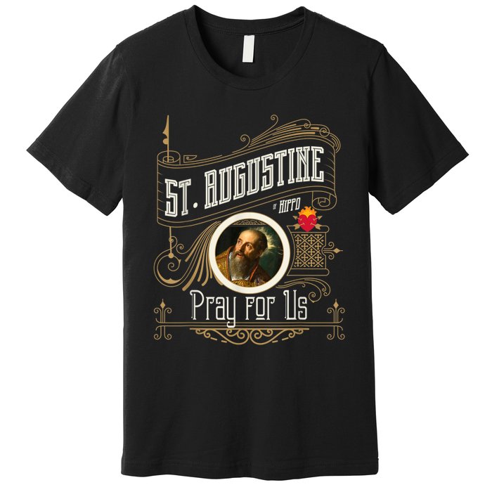 St. Augustine Of Hippo Pray For Us City God Catholic Premium T-Shirt