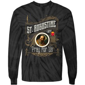 St. Augustine Of Hippo Pray For Us City God Catholic Tie-Dye Long Sleeve Shirt