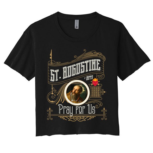 St. Augustine Of Hippo Pray For Us City God Catholic Crop Top