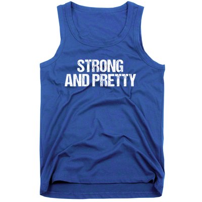 Strong And Pretty Gym Workout Funny Gift Tank Top