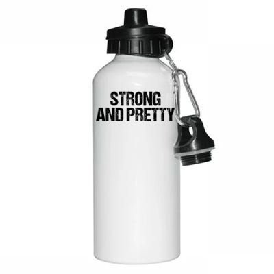 Strong And Pretty Gym Workout Funny Gift Aluminum Water Bottle 