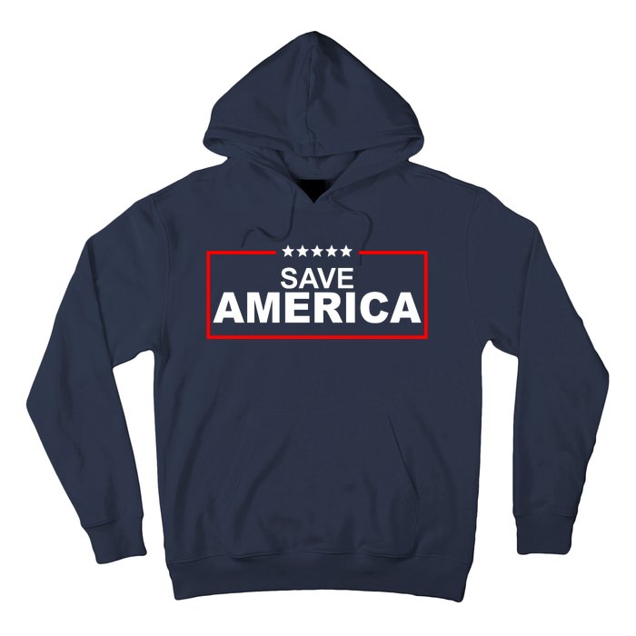 Save America Political Hoodie