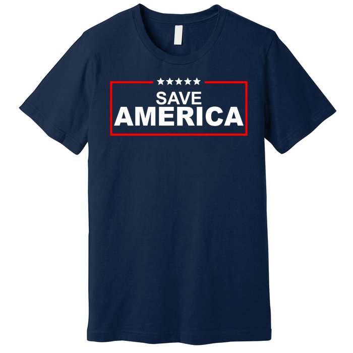 Save America Political Premium T-Shirt