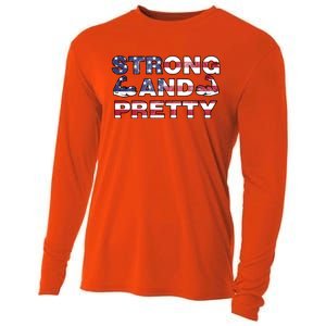 Strong And Pretty Motivational Gym Quote Patriotic Gym Lover Cool Gift Cooling Performance Long Sleeve Crew