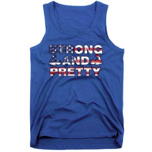 Strong And Pretty Motivational Gym Quote Patriotic Gym Lover Cool Gift Tank Top