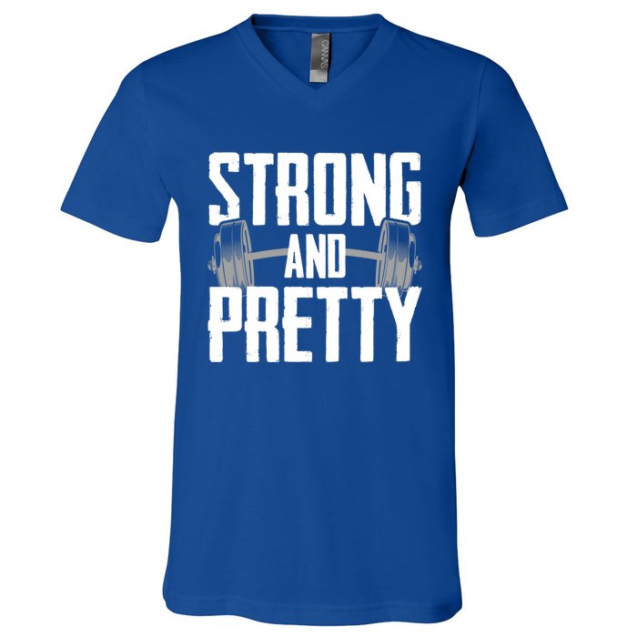 Strong And Pretty Powerlifting Gym Gift V-Neck T-Shirt