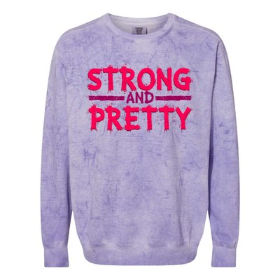 Strong And Pretty Weightlifting Fitness Gym Gift Colorblast Crewneck Sweatshirt