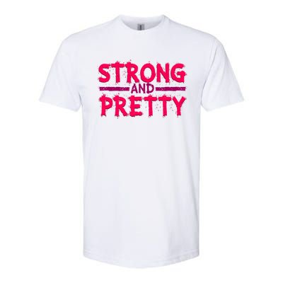 Strong And Pretty Weightlifting Fitness Gym Gift Softstyle CVC T-Shirt