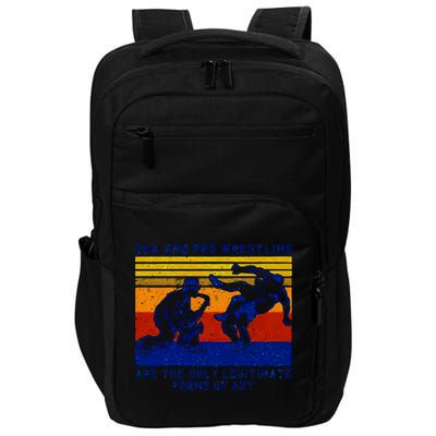 Ska And Pro Wrestling Are The Only Legitimate Forms Of Art Impact Tech Backpack