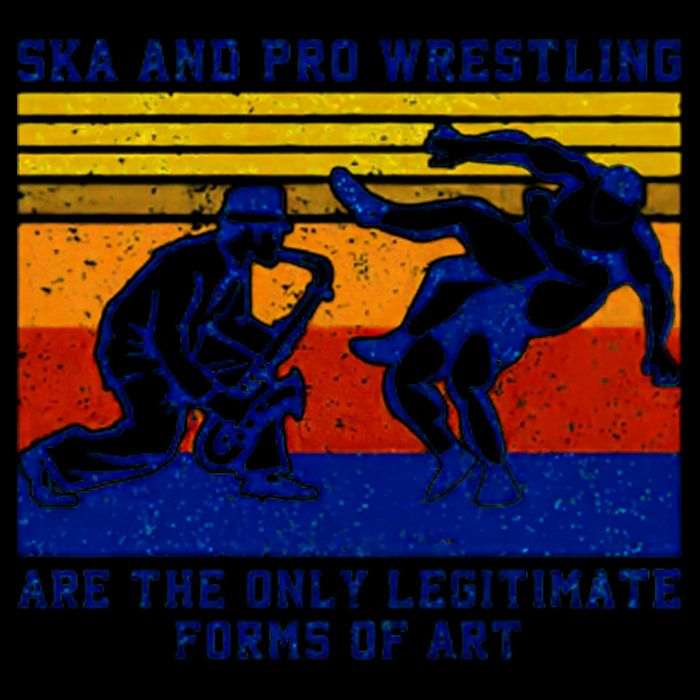 Ska And Pro Wrestling Are The Only Legitimate Forms Of Art Bag