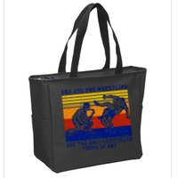 Ska And Pro Wrestling Are The Only Legitimate Forms Of Art Zip Tote Bag