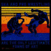 Ska And Pro Wrestling Are The Only Legitimate Forms Of Art Zip Tote Bag