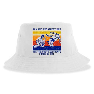Ska And Pro Wrestling Are The Only Legitimate Forms Of Art Sustainable Bucket Hat