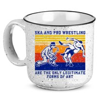 Ska And Pro Wrestling Are The Only Legitimate Forms Of Art 15oz Campfire Ceramic Mug