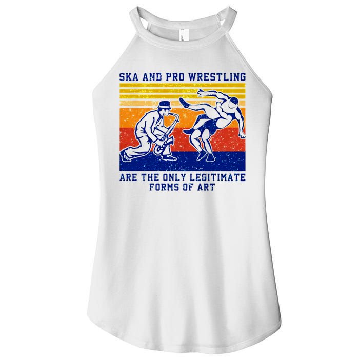 Ska And Pro Wrestling Are The Only Legitimate Forms Of Art Women's Perfect Tri Rocker Tank