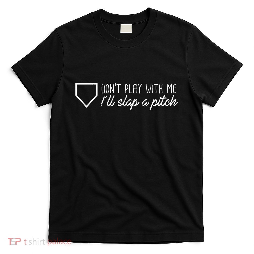Slap A Pitch Softball Slapper Graphic T-Shirt