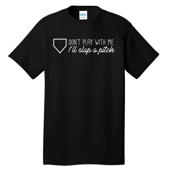 Slap A Pitch Softball Slapper Graphic Tall T-Shirt