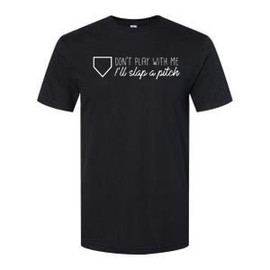 Slap A Pitch Softball Slapper Graphic Softstyle CVC T-Shirt