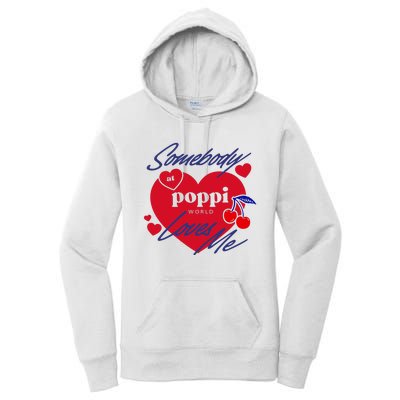 Somebody At Poppi Loves Me Women's Pullover Hoodie