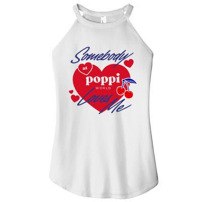 Somebody At Poppi Loves Me Women’s Perfect Tri Rocker Tank