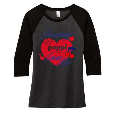 Somebody At Poppi Loves Me Women's Tri-Blend 3/4-Sleeve Raglan Shirt