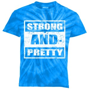 Strong And Pretty Great Gift Strong Workout Gym Gift 132 Gift Kids Tie-Dye T-Shirt